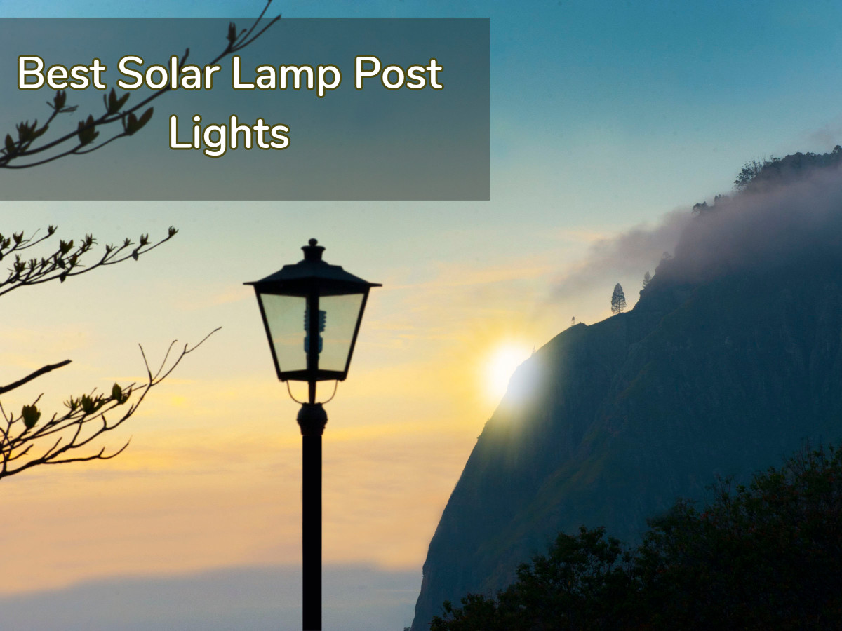 7 Best Solar Lamp Post Lights For Outdoor Garden 7 Best Solar Lamp Post Lights For Outdoor Garden