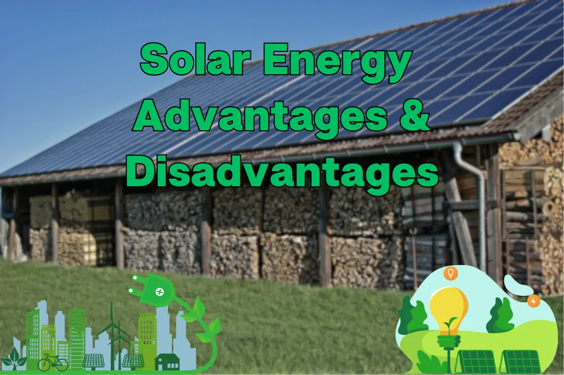 Solar Energy Advantages Disadvantages